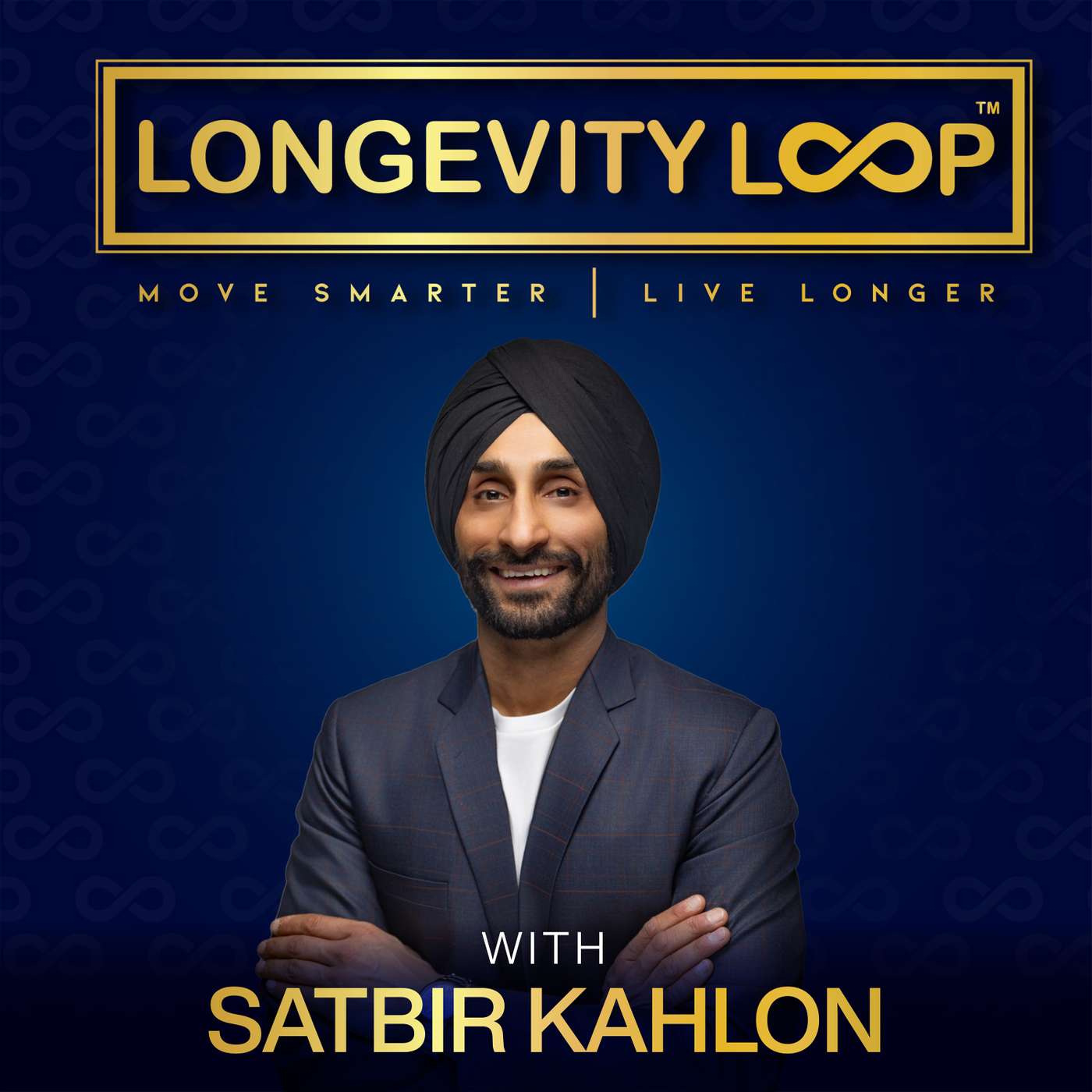 Longevity Loop with Satbir Kahlon