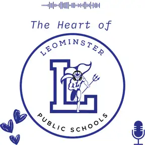 The Heart of Leominster Public Schools