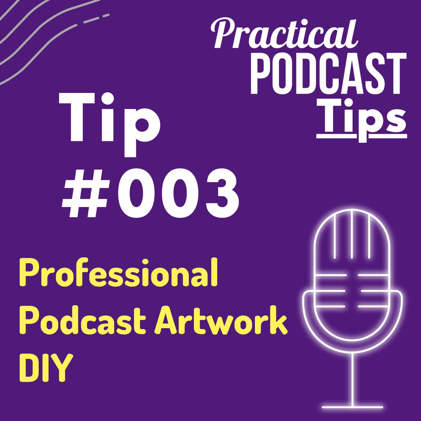 Practical Podcast Tips