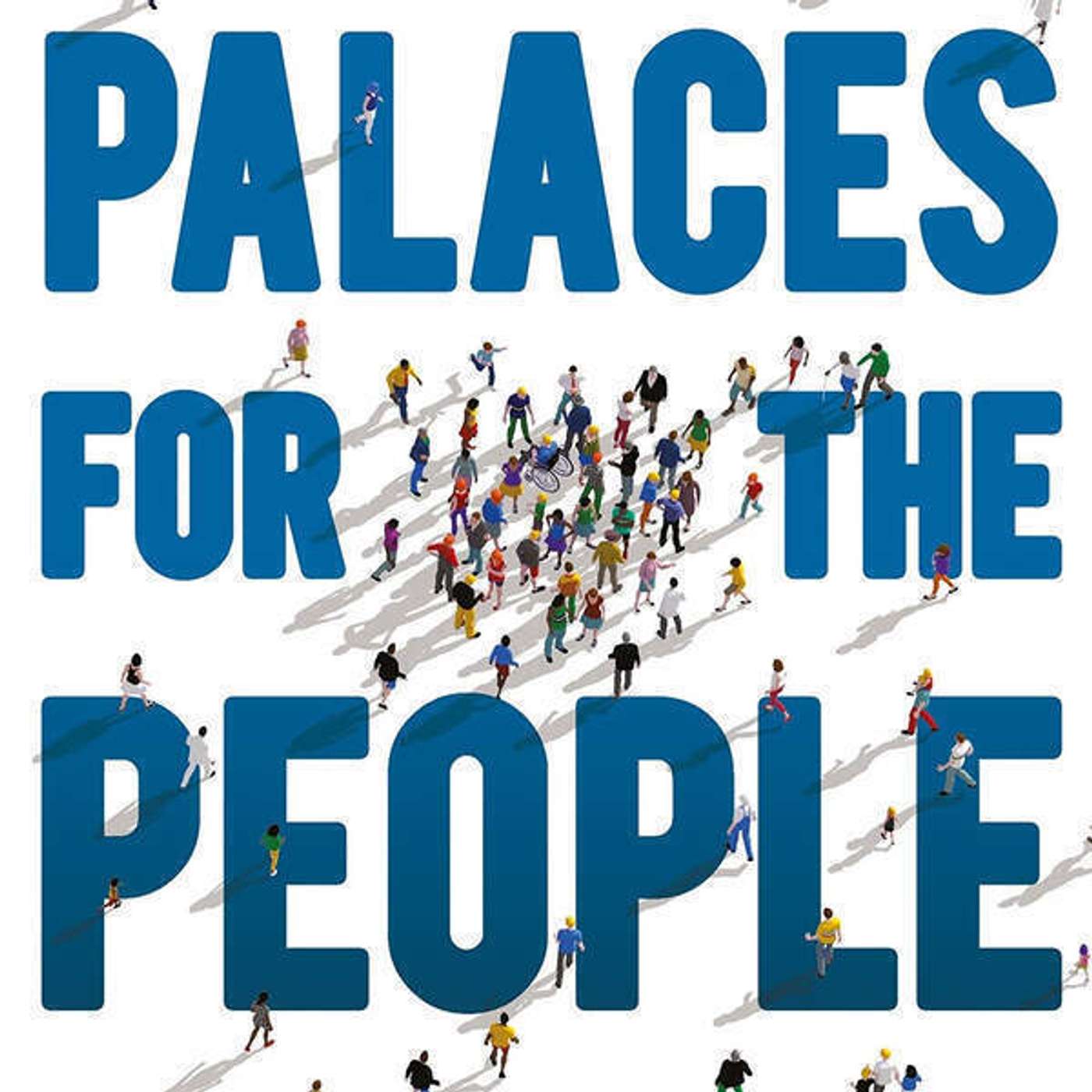 Palaces For The People: você sabe o que são? episode artwork