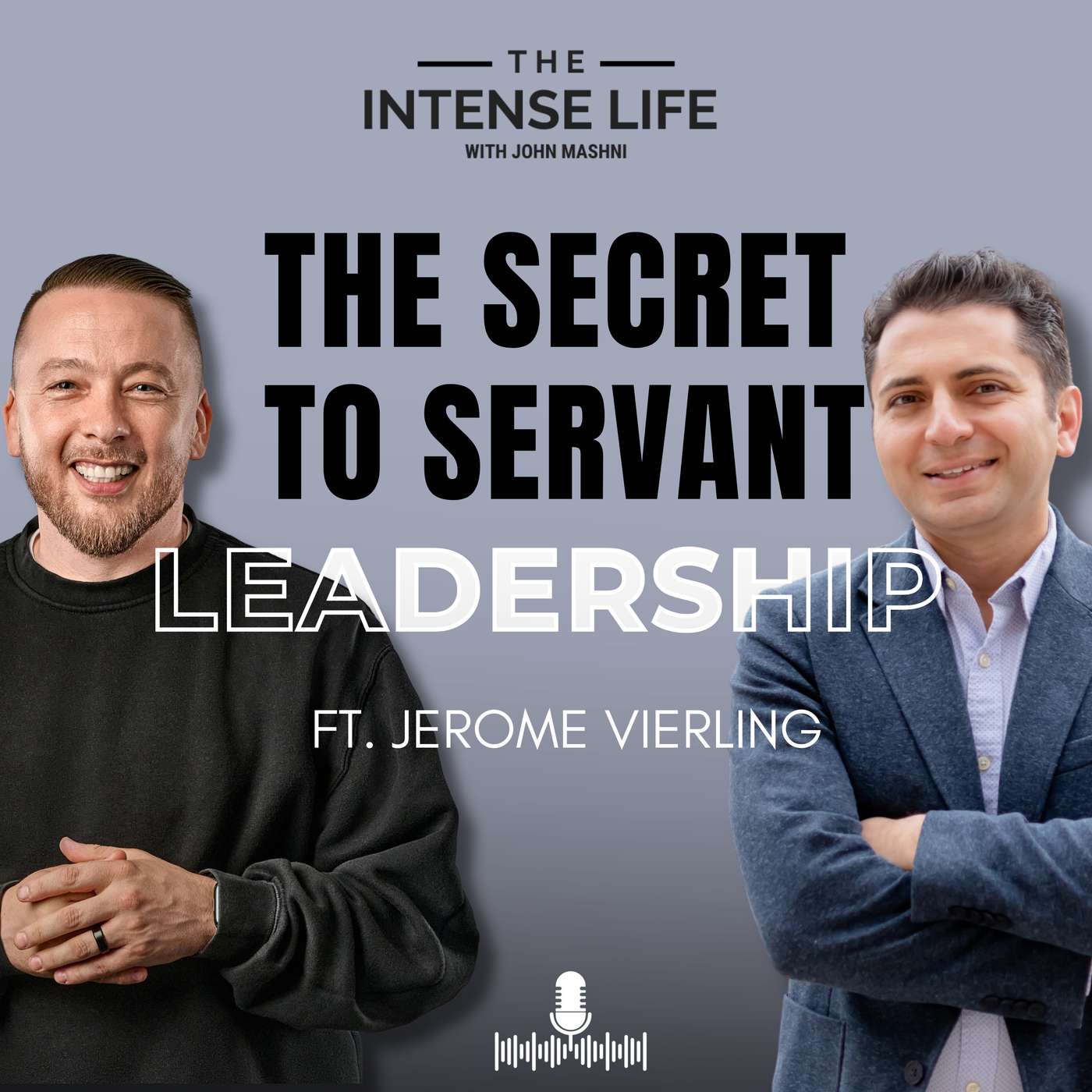 Ep. 1 The Secret to Servant Leadership episode artwork
