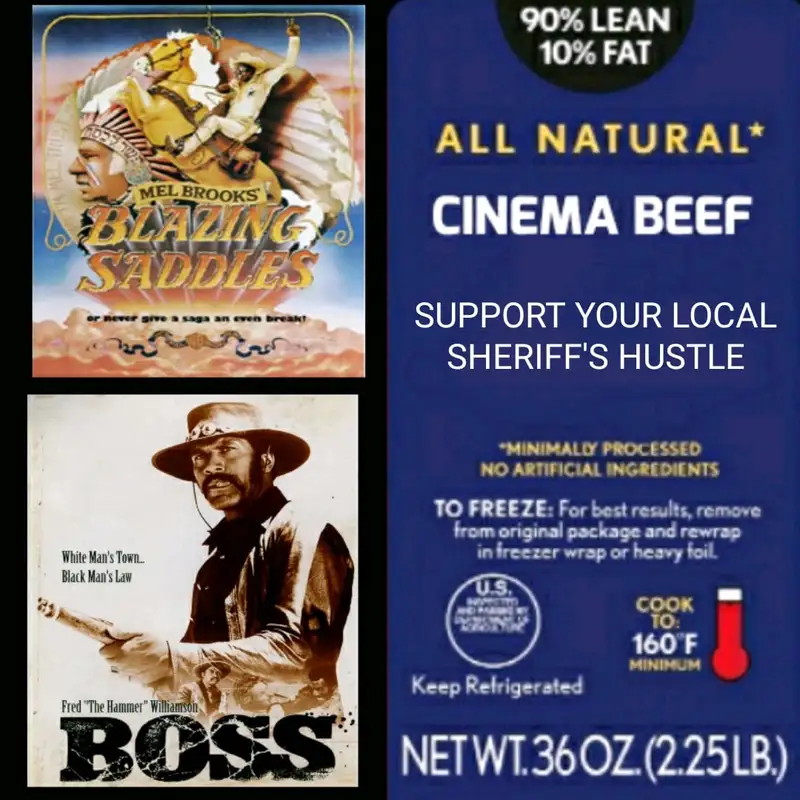 Cinema Beef Podcast : Support Your Local Sheriff’s Hustle (Blazing Saddles and The Boss)