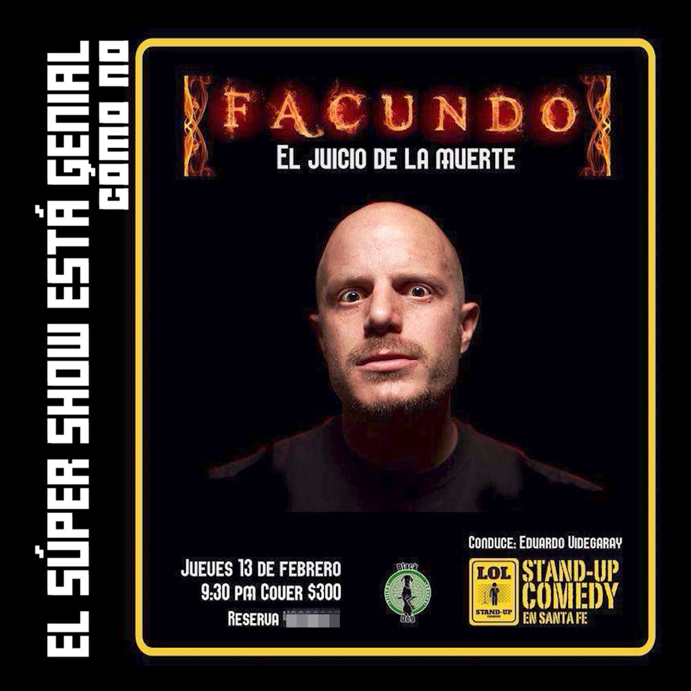 El Súper Show Está Genial: El Roast de Facundo (El Juicio de la Muerte) (2014)