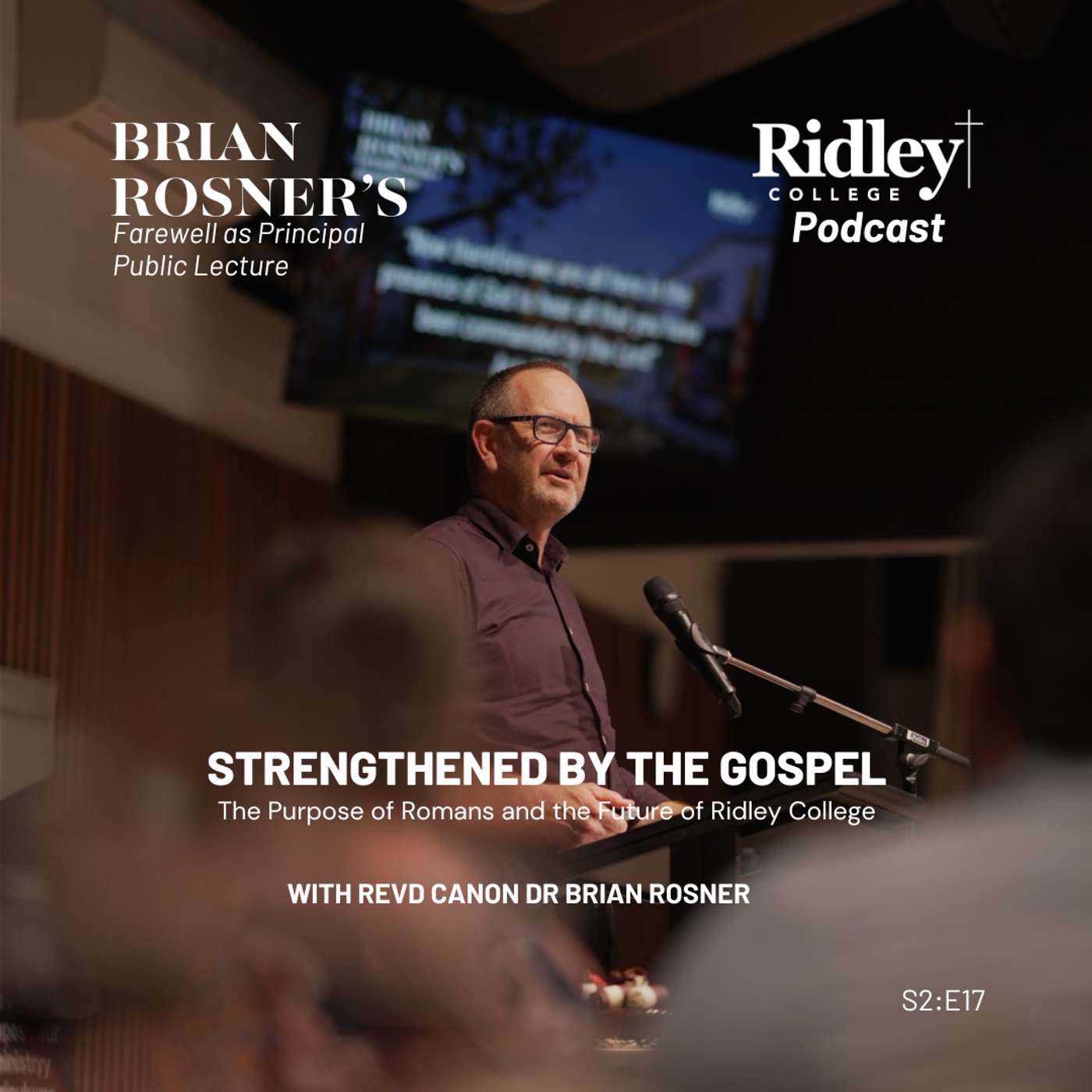 Strengthened By The Gospel: The Purpose of Romans and the Future of Ridley College Strengthened By The Gospel: The Purpose of Romans and the Future of Ridley College