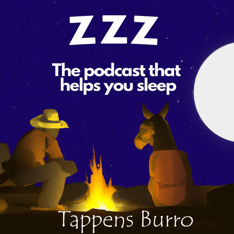 Fall asleep as Jason reads this 1923 story about a man and his mule. Tappans Burro by Zane Grey. 