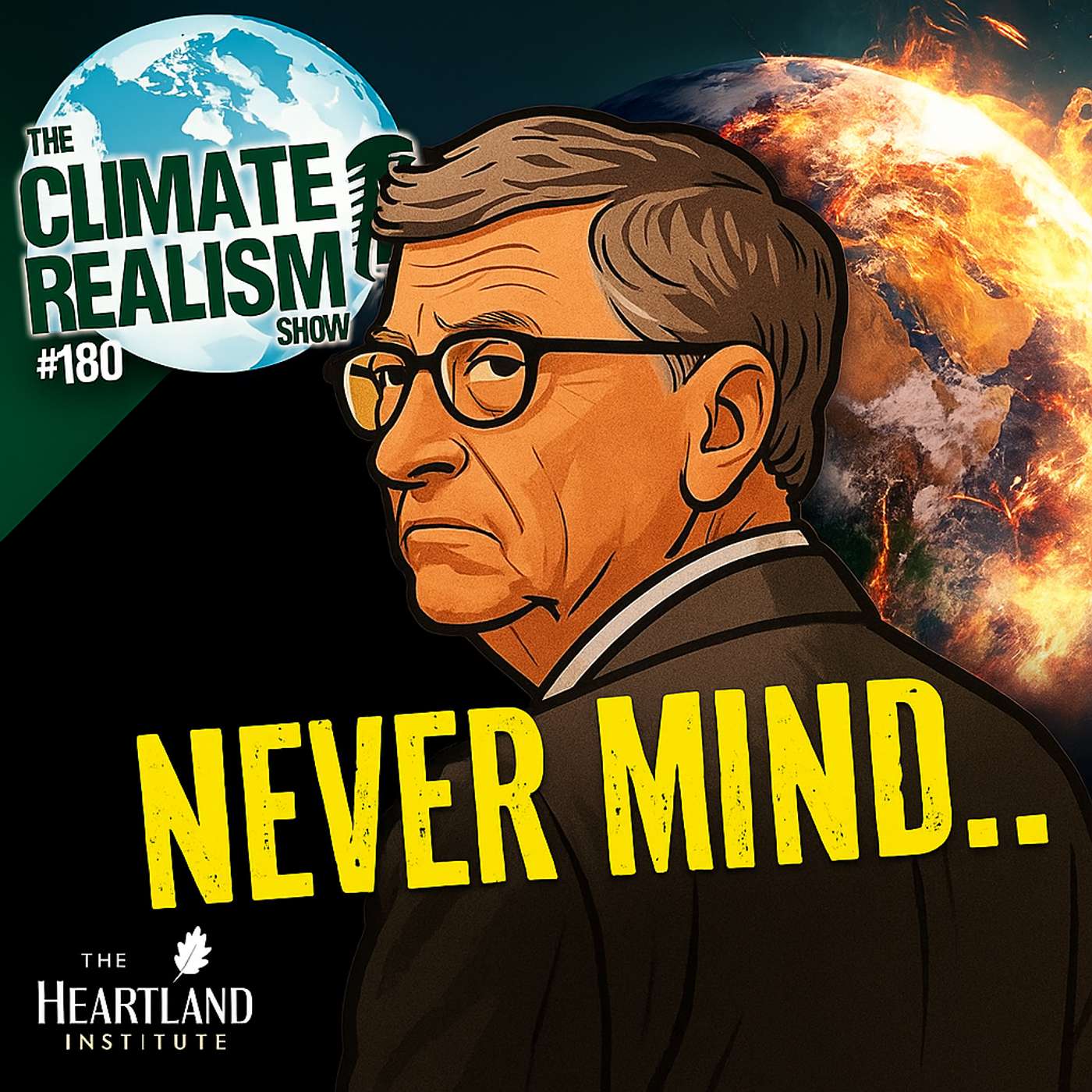 NEVERMIND: Bill Gates Recants Climate Doomerism — The Climate Realism Show #180 NEVERMIND: Bill Gates Recants Climate Doomerism — The Climate Realism Show #180