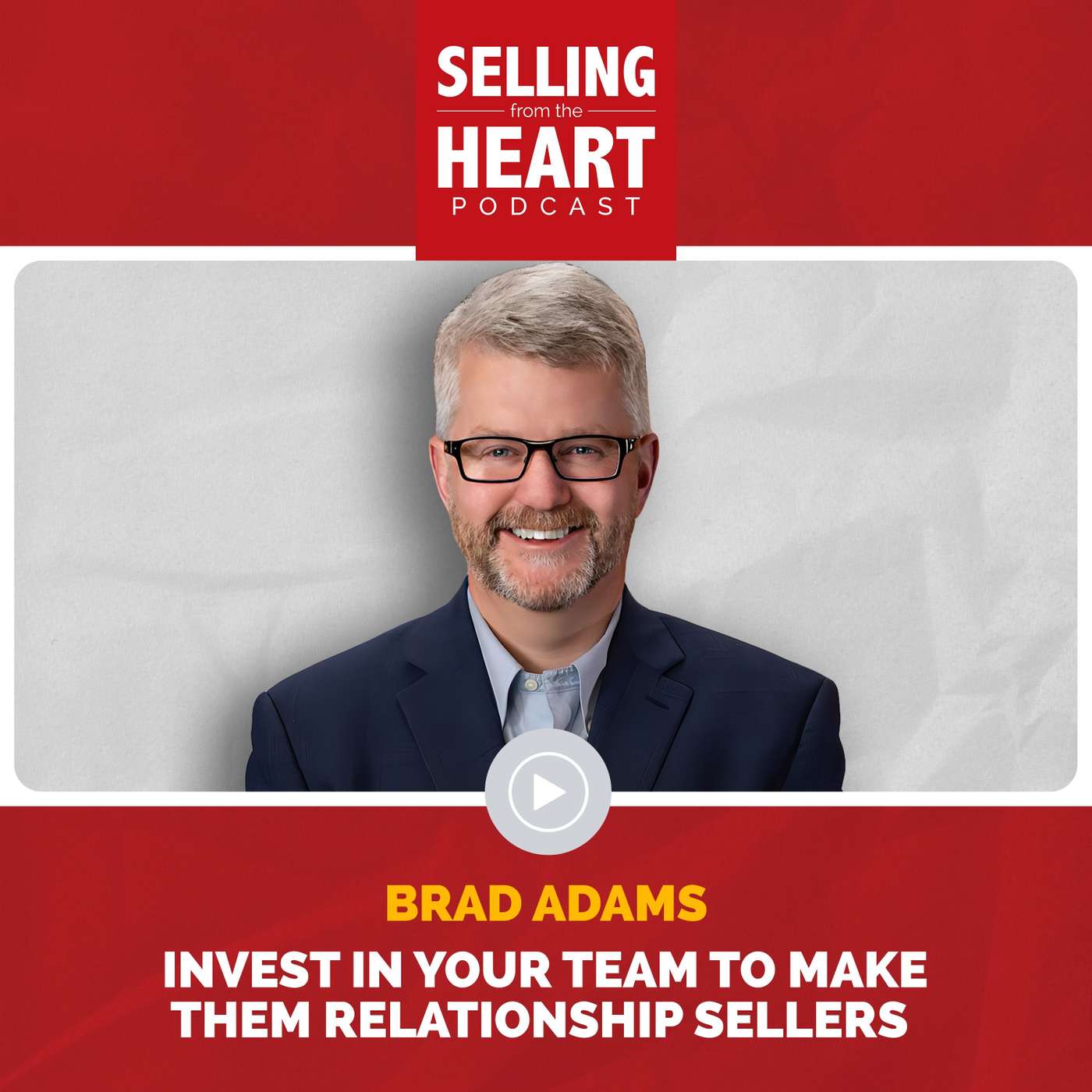 Selling From the Heart Podcast