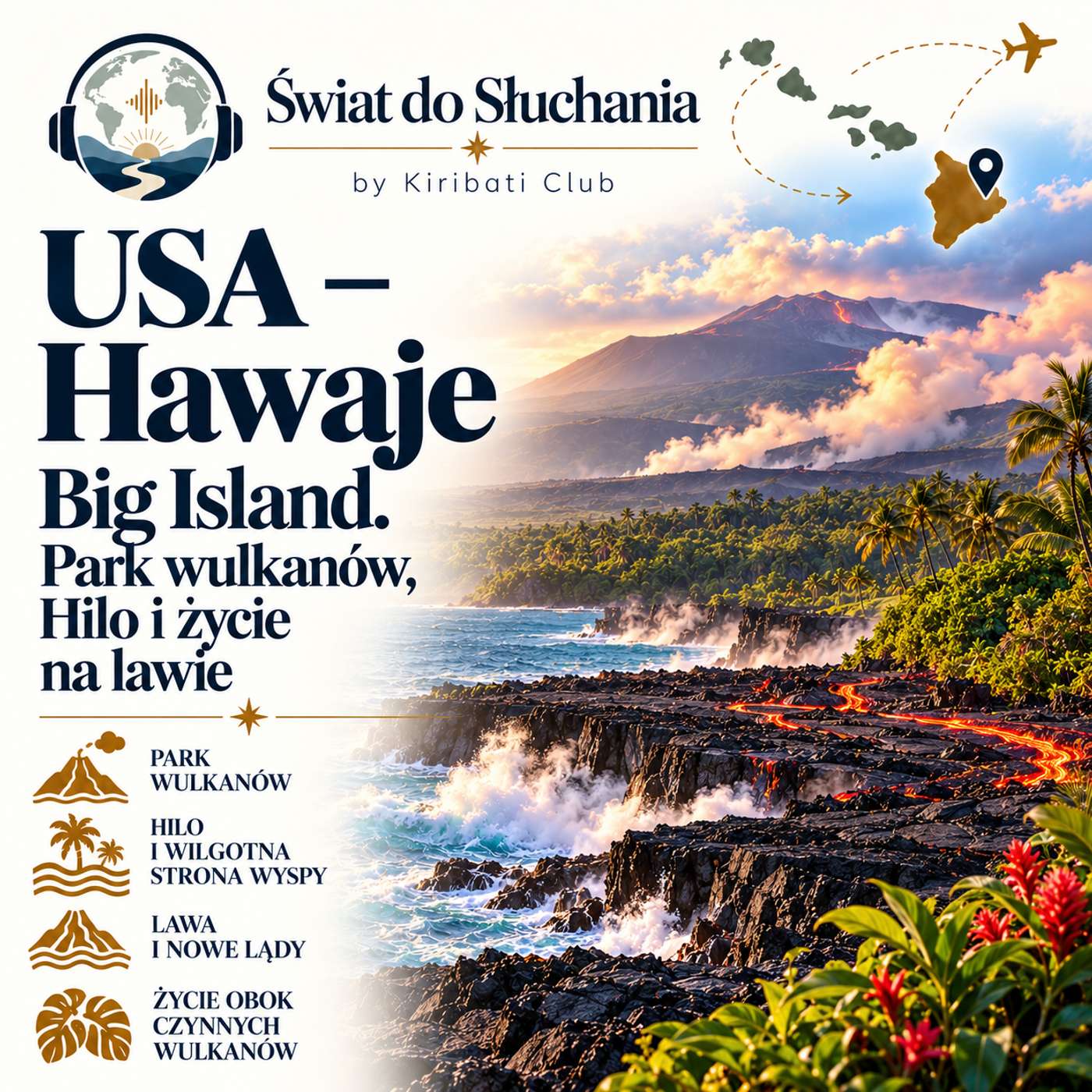 USA - Hawaje. Big Island. Park wulkanów i życie na lawie. episode artwork