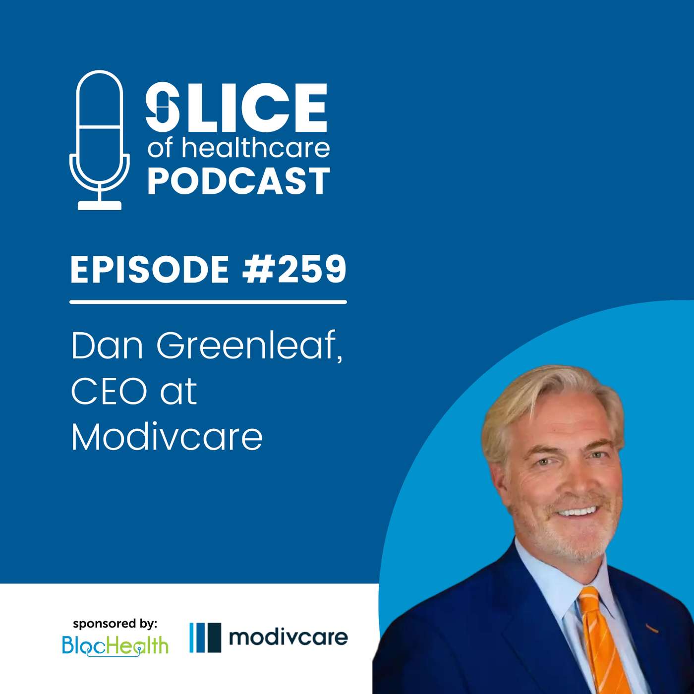 #259 - Dan Greenleaf, CEO at Modivcare