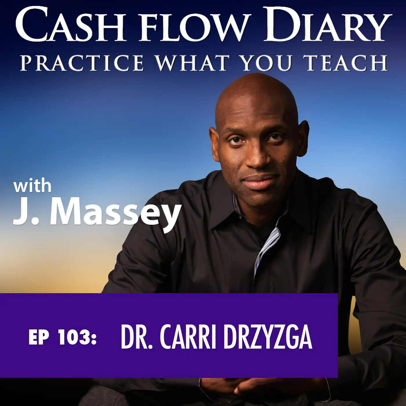 CFD 103 - Author, Speaker, Radio Show Host and Functional Medicine Practitioner Dr. Carri Drzyzga Says What is "Common" isn't the Same as What is "Normal"