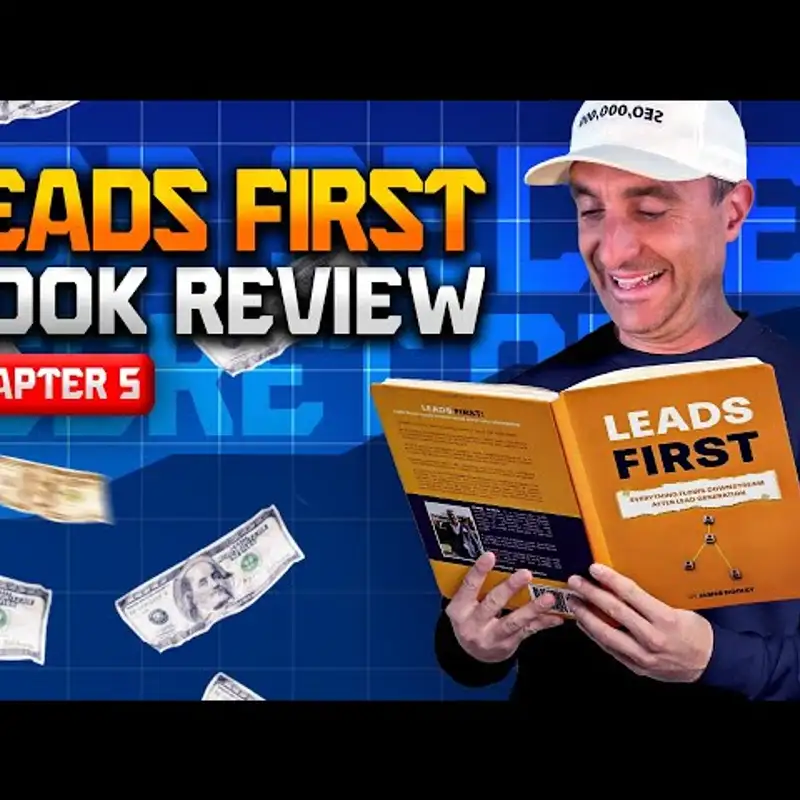 Leads First Book Review - Chapter 5 | By Author James Dooley
