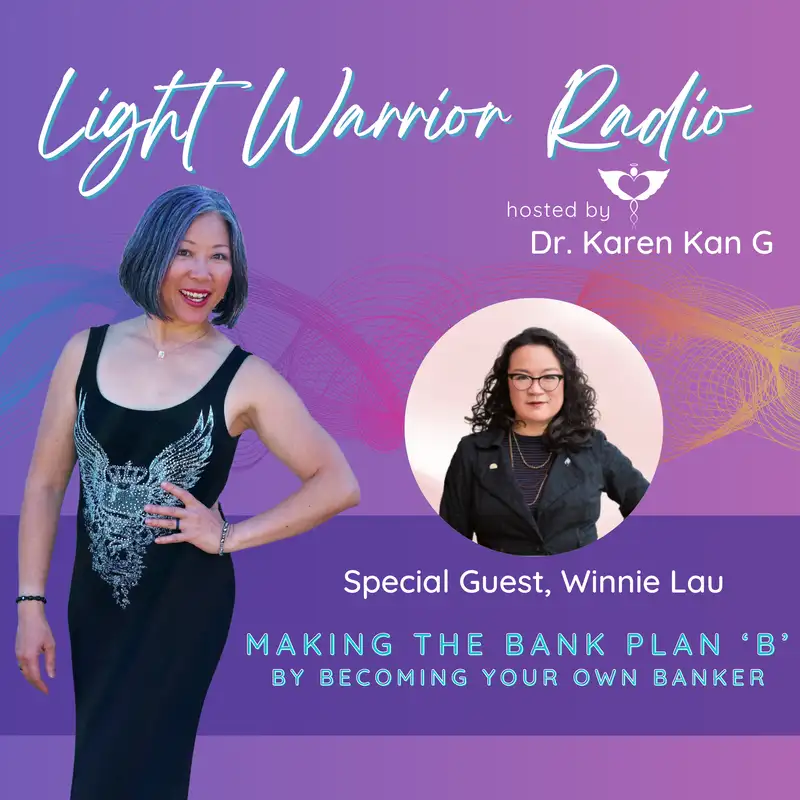 Making the Bank Plan B - by Becoming Your Own Banker with Winnie Lau
