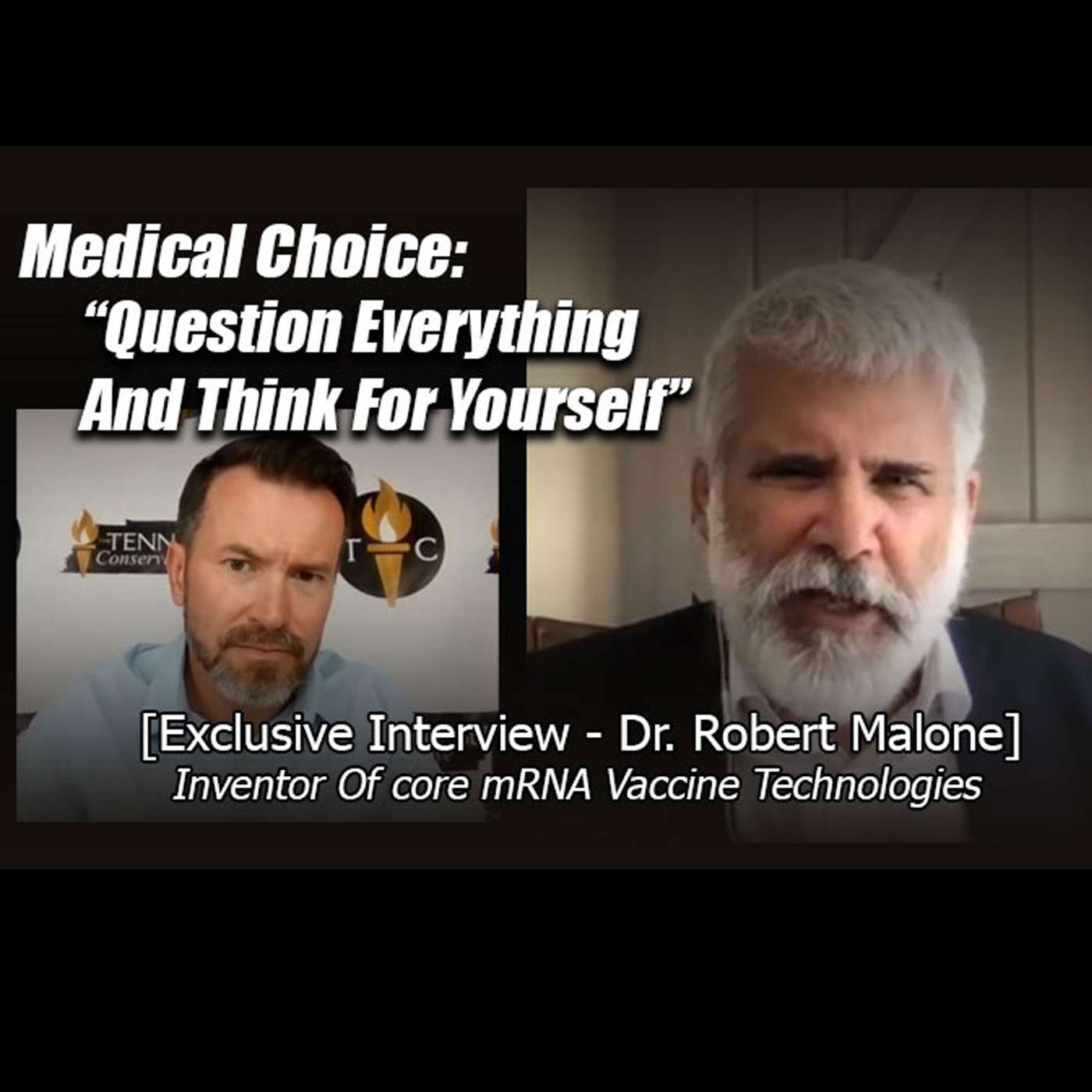 Dr. Robert Malone: Question Everything And Think For Yourself