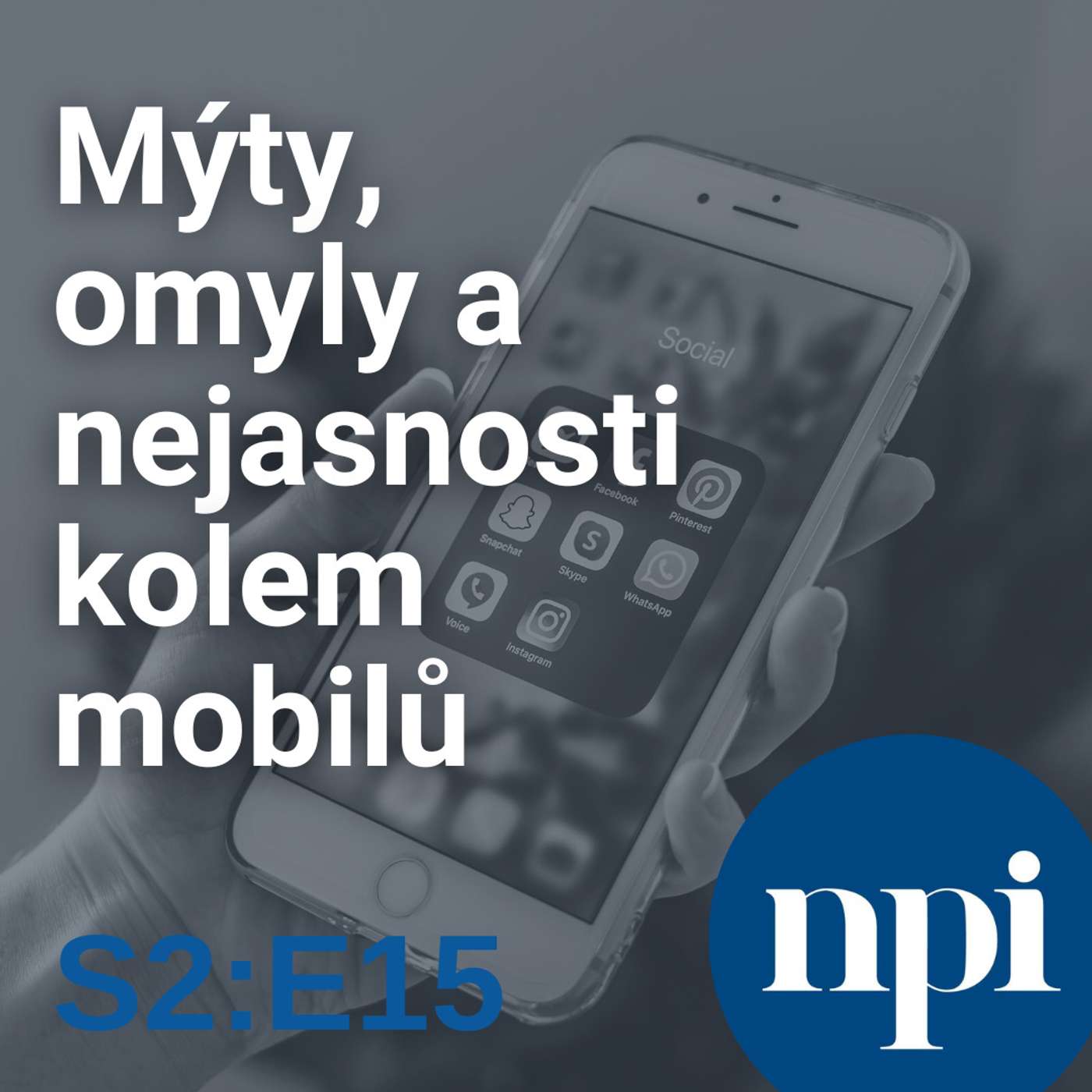 Mýty, omyly a nejasnosti kolem mobilů | S2:E15 episode artwork