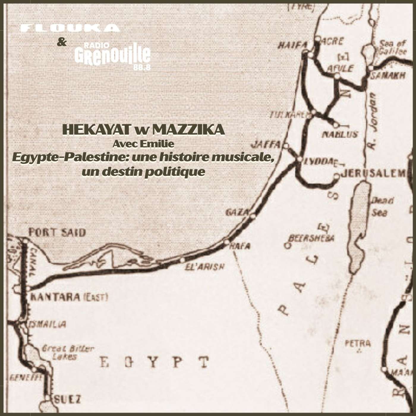 Hekayat w Mazzika: Egypte-Palestine: une histoire musicale, un destin politique episode artwork
