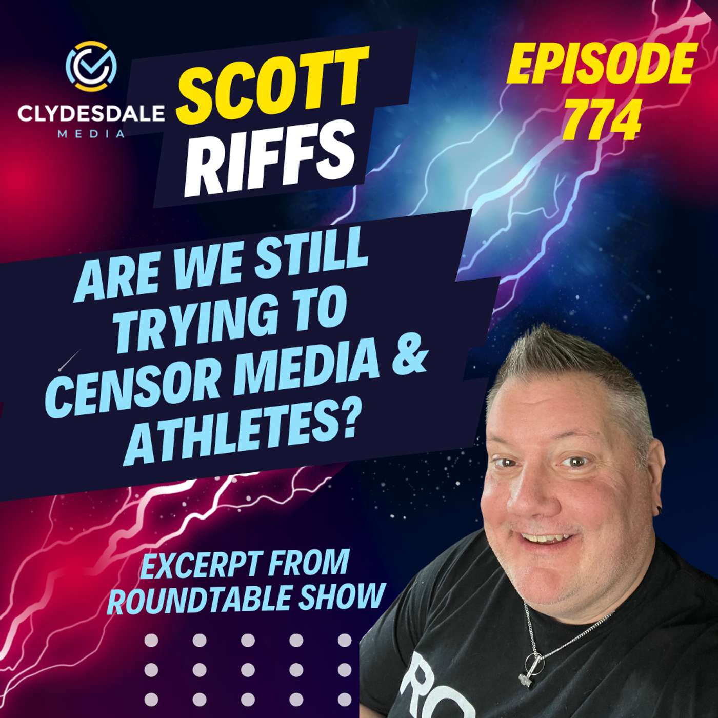 Scott Riffs During a Roundtable -  Did Dave Castro Really Just Say That? episode artwork