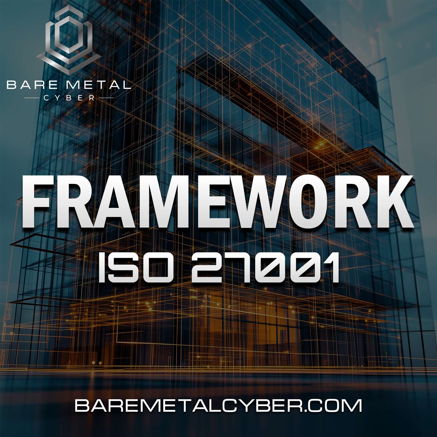 Framework - ISO 27001 (Cyber)