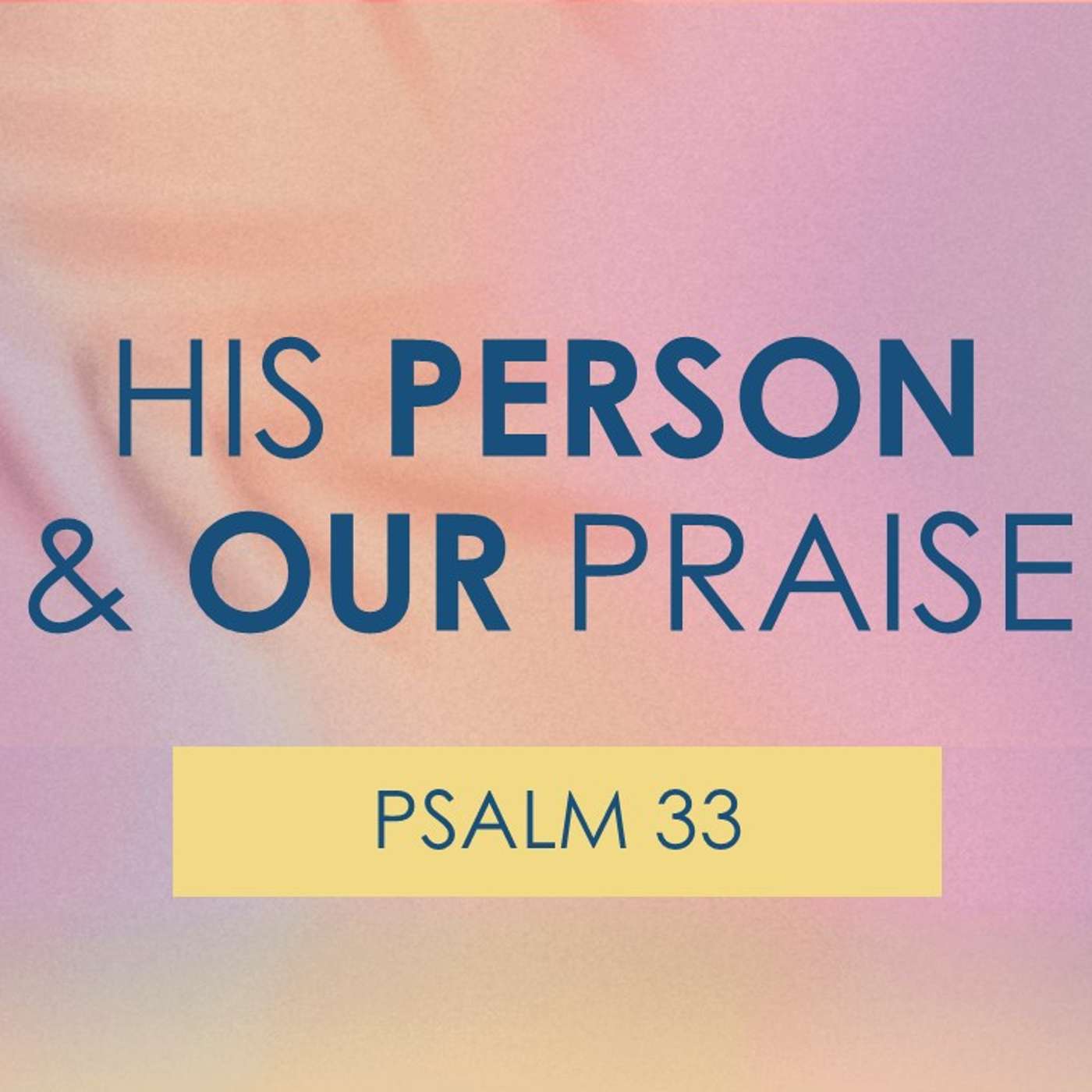 His Person & Our Praise | 10/05/25 Afternoon Service