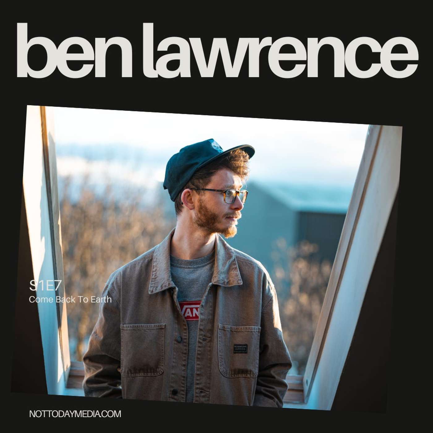 S1E7 - Ben Lawrence S1E7 - Ben Lawrence