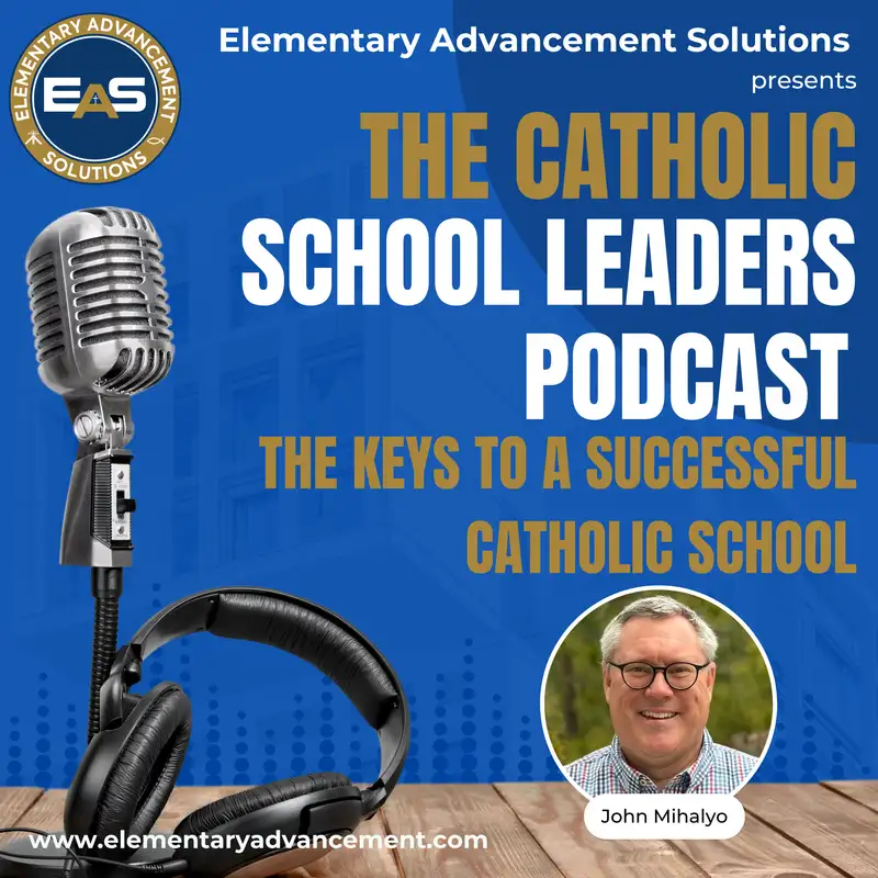 The Keys to a Successful Catholic School