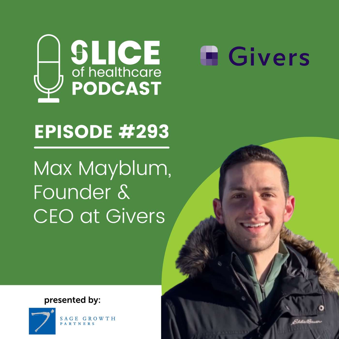 #293 - Max Mayblum, Founder & CEO at Givers