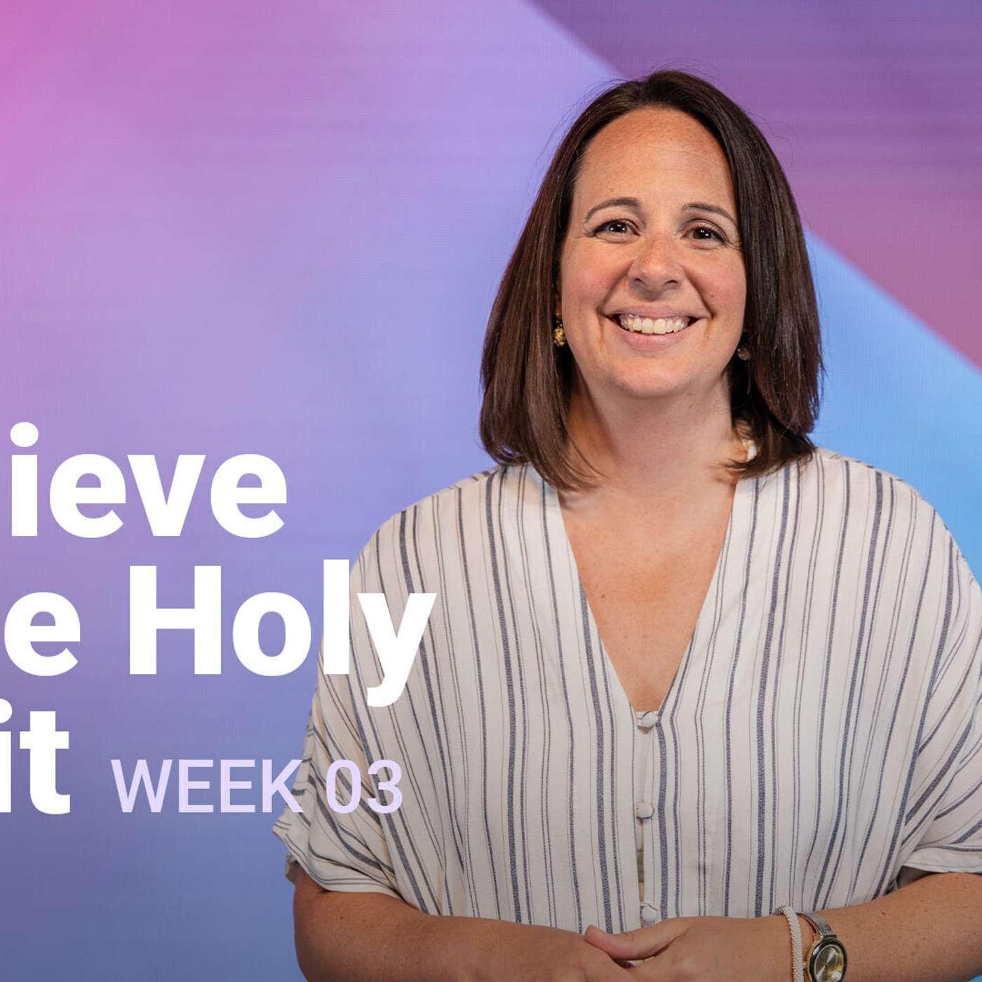 I Believe in the Holy Spirit | We Believe | Week 3 episode artwork