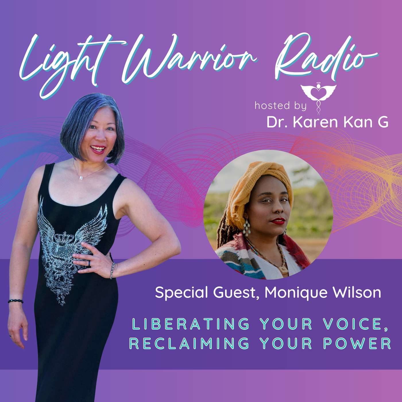 Light Warrior Radio with Dr. Karen Kan G