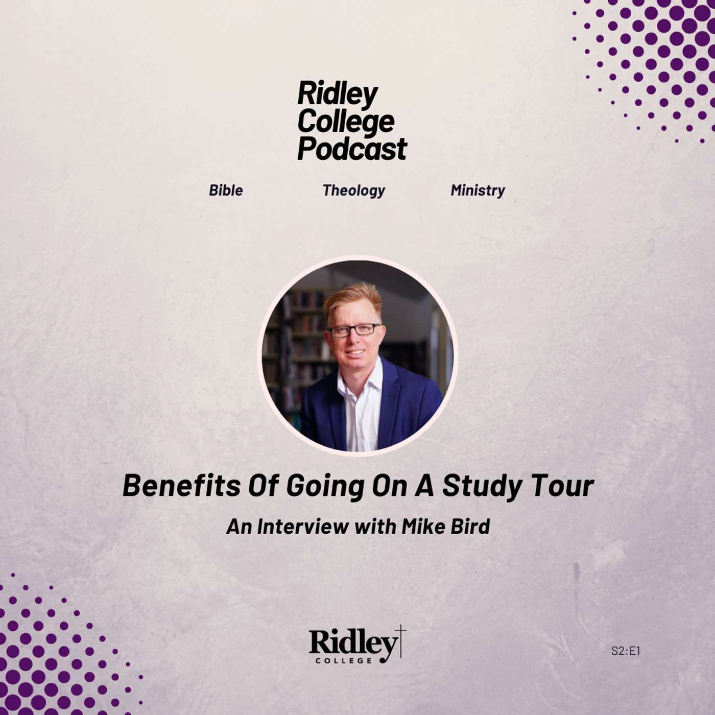 Benefits Of Going On A Study Tour - An Interview with Mike Bird episode artwork