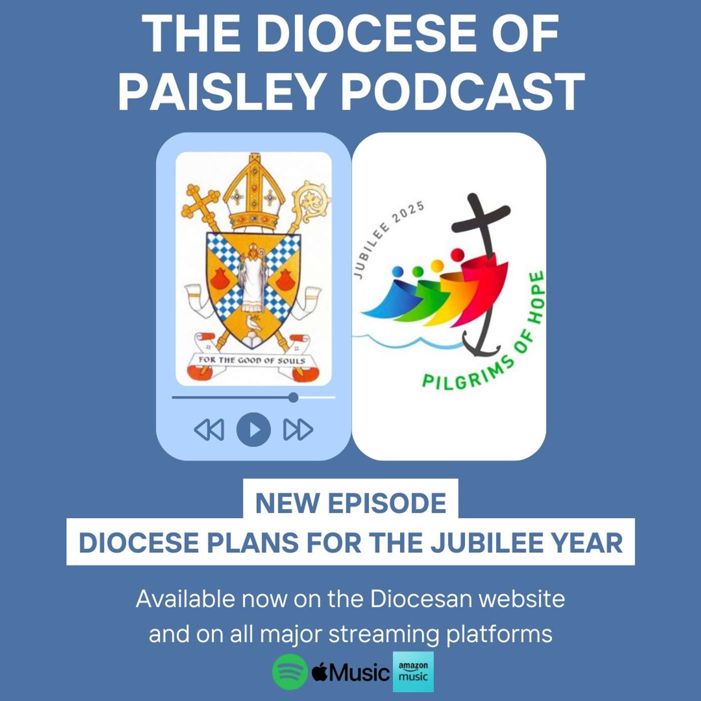 Jubilee Year of Hope 2025: Vanda Kettelhut talks to Canon Jim Duggan about the Diocese of Paisley's plans to celebrate the year.