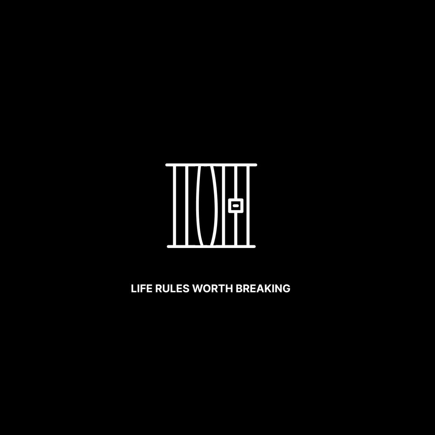 8 Life Rules Worth Breaking