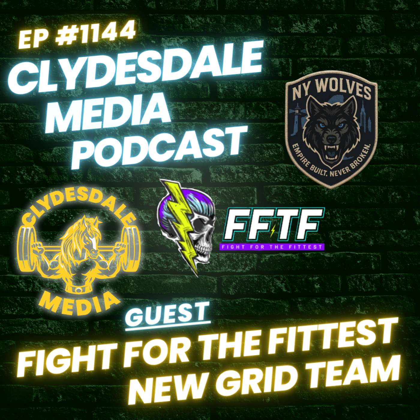 Clydesdale Media Podcast - Fight for the Fittest/ New York Wolves episode artwork