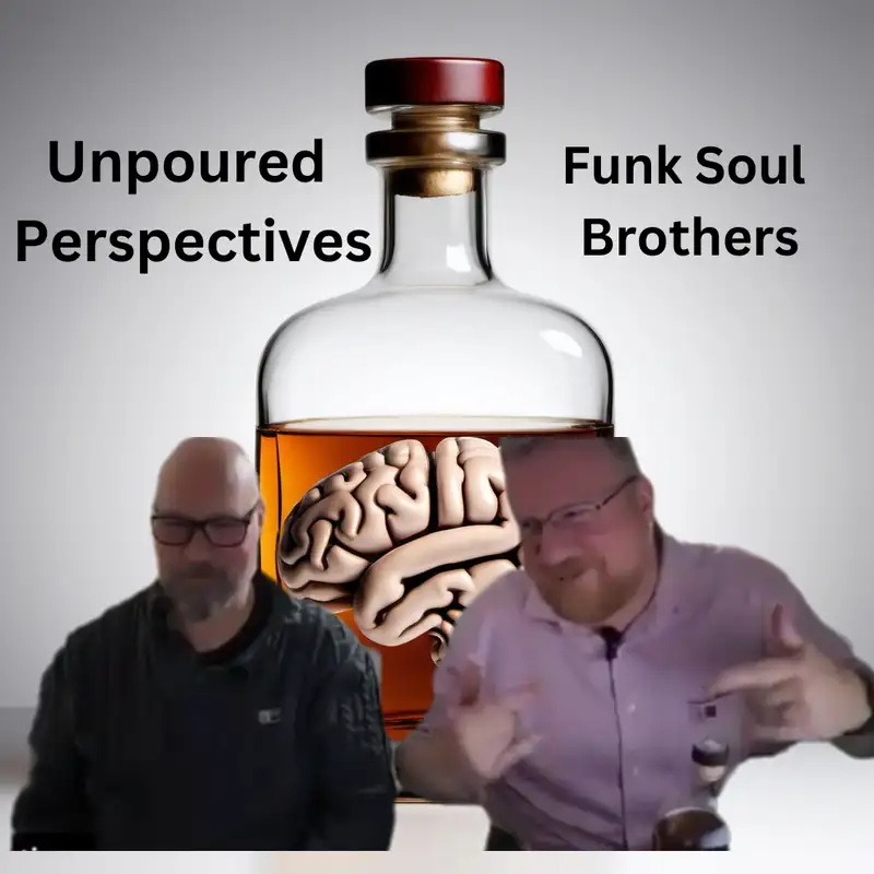 Unpoured Perspectives : Funk Soul Brothers