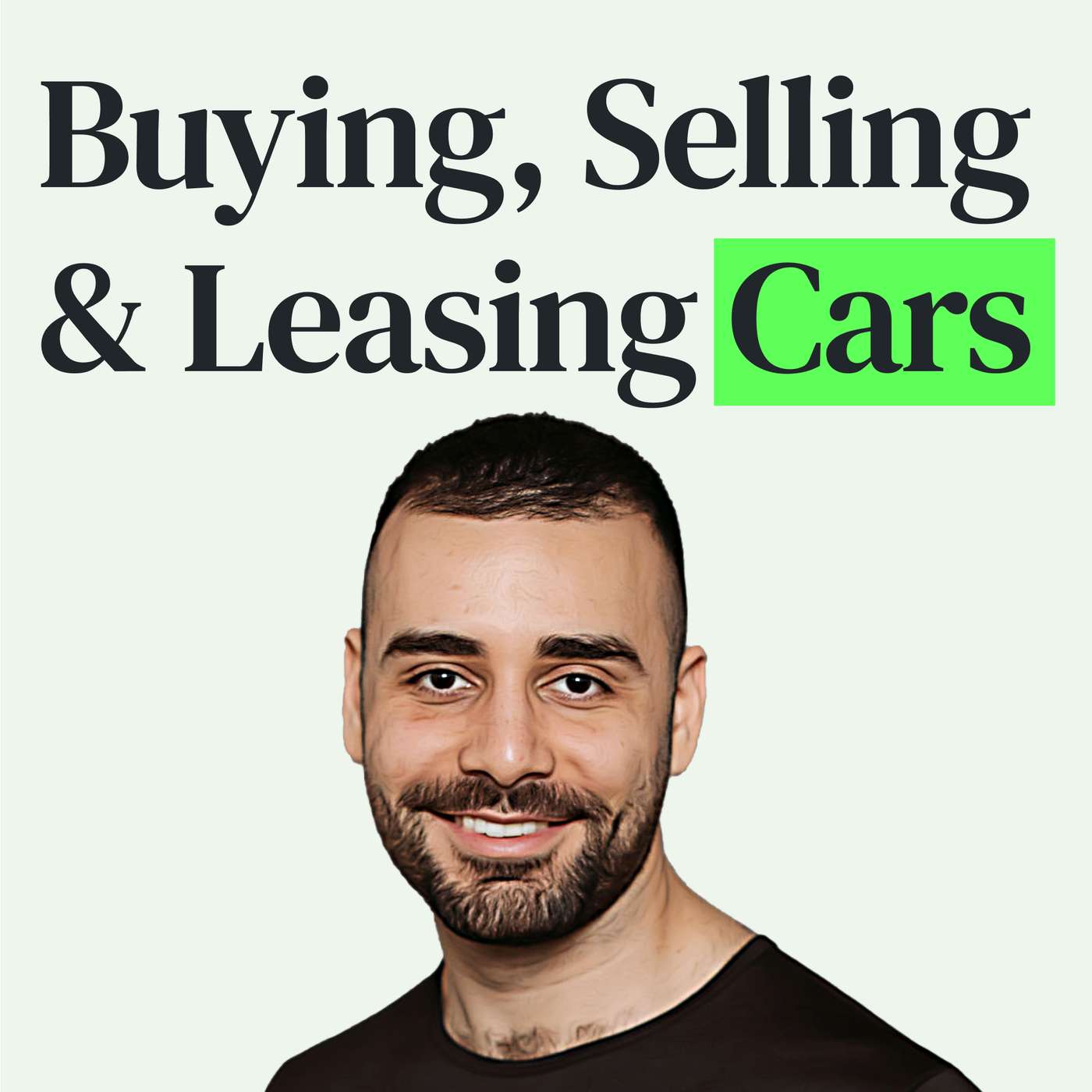 Buying, Selling, Leasing and Trading In Cars with Car Dealership Guy episode artwork