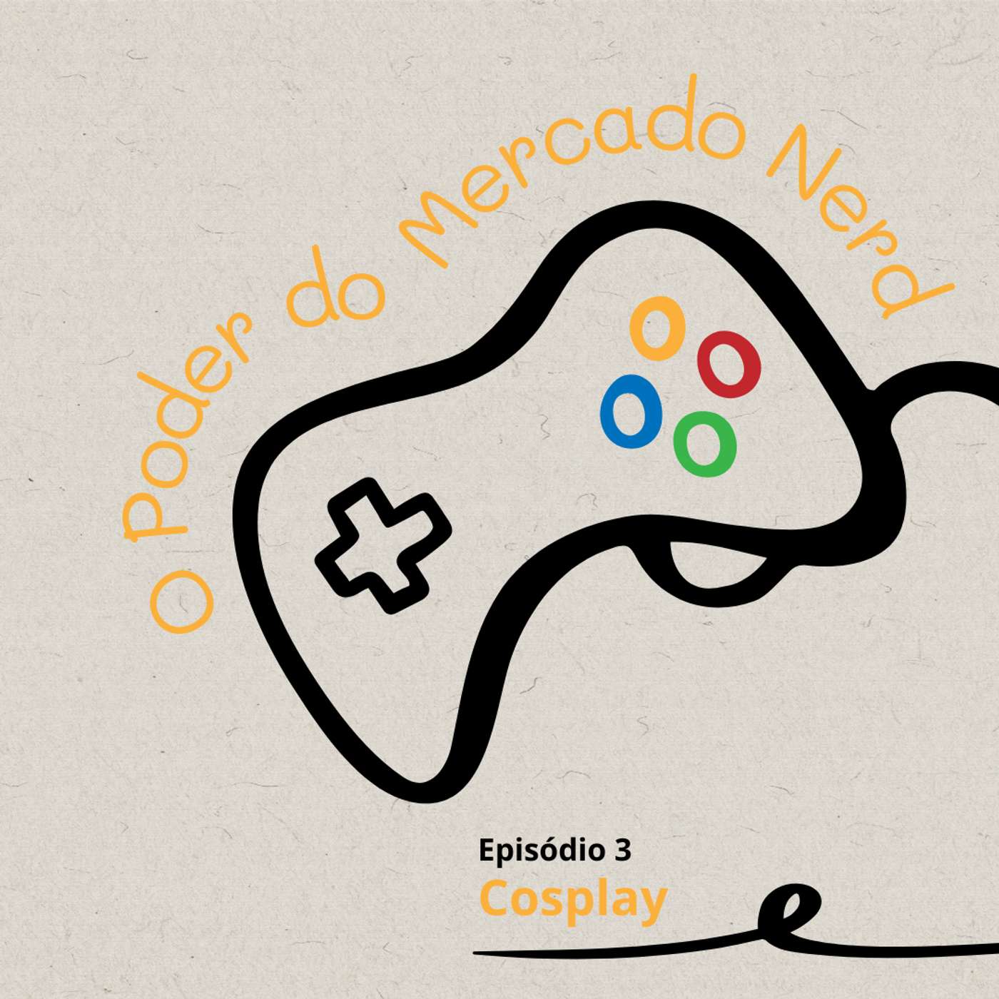 O Poder do Mercado Nerd - Episódio 3: Cosplay episode artwork