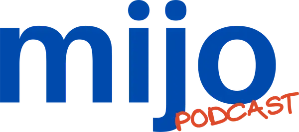 Mijo Podcast