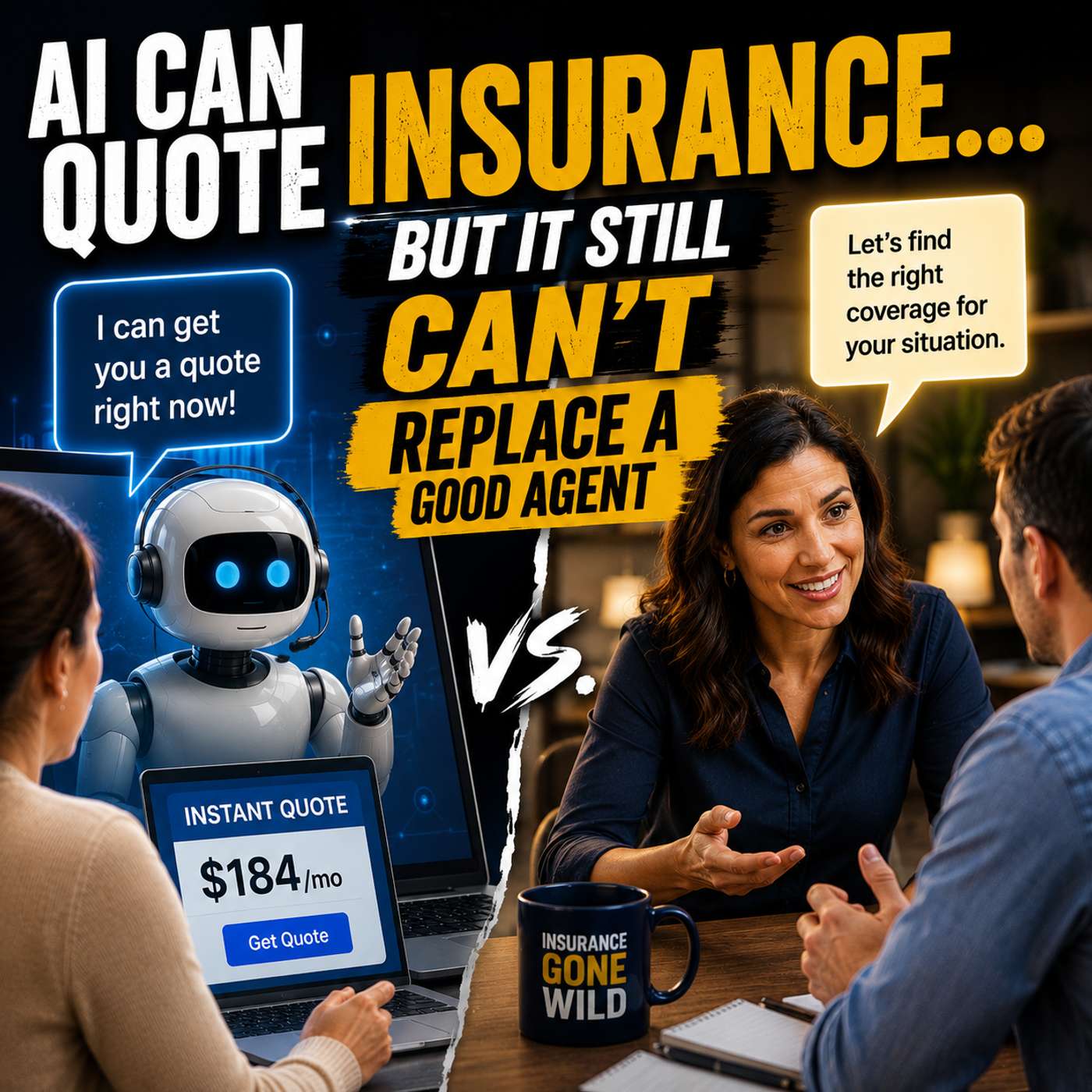 AI Can Quote Insurance… But It Still Can't Replace a Good Agent episode artwork