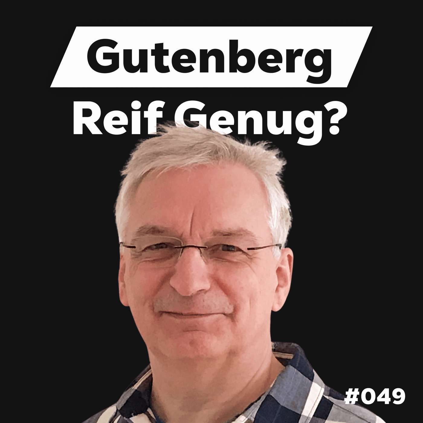 Wie weit ist Gutenberg in 2024? | m. Peter Müller