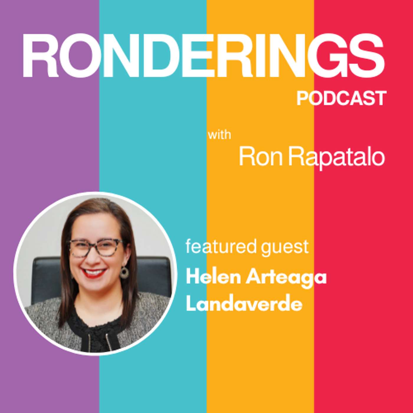 Turning Loss into Leadership and Purpose with Helen Arteaga Landaverde Turning Loss into Leadership and Purpose with Helen Arteaga Landaverde