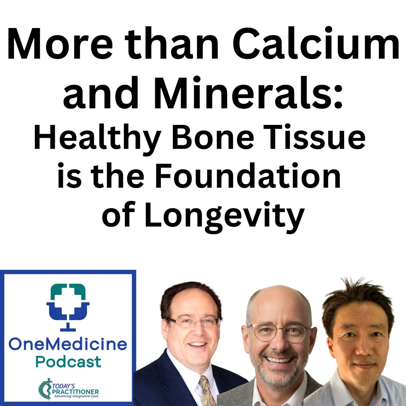 More than Calcium and Minerals: Healthy Bone Tissue is the Foundation of Longevity episode artwork