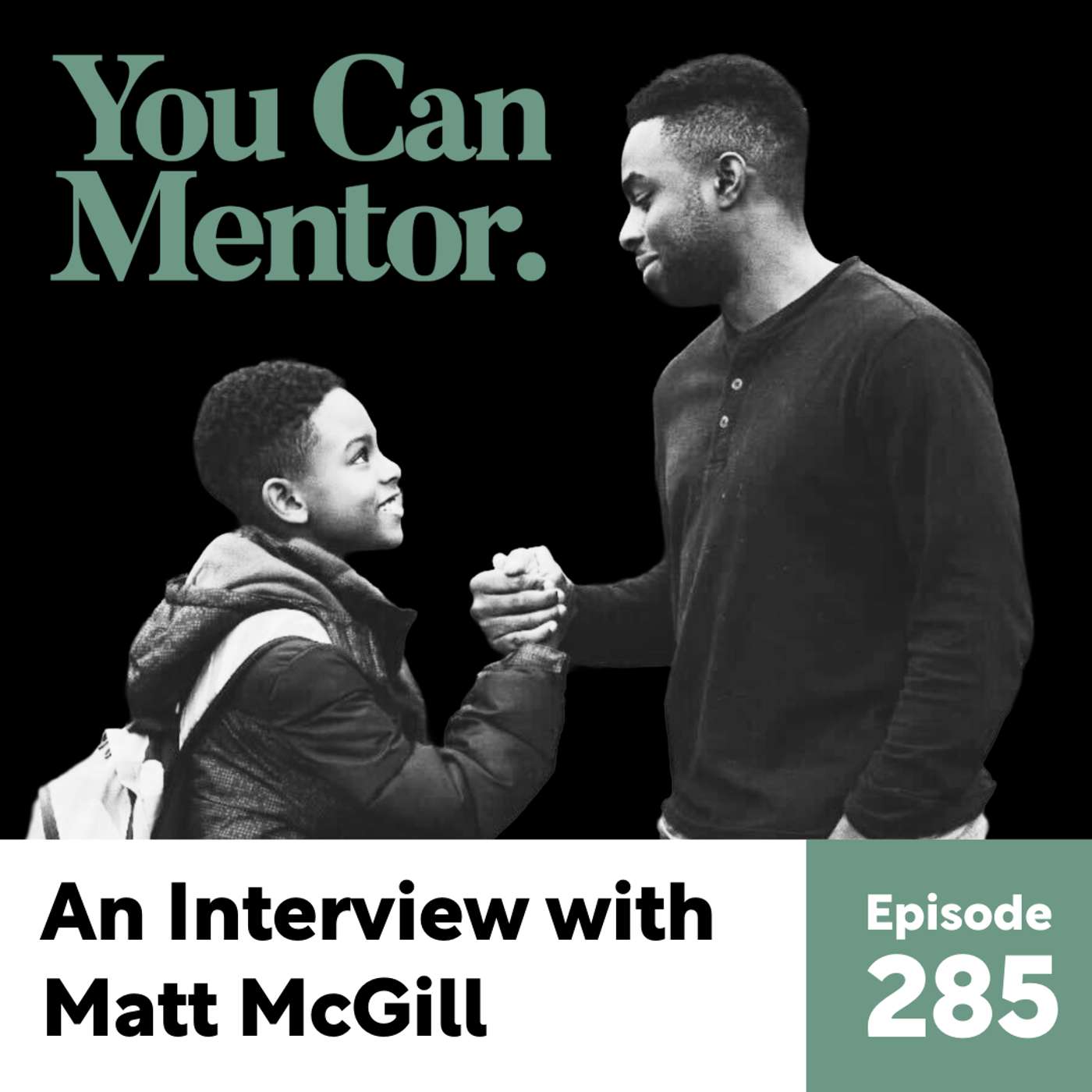 285. An Interview with Matt McGill
