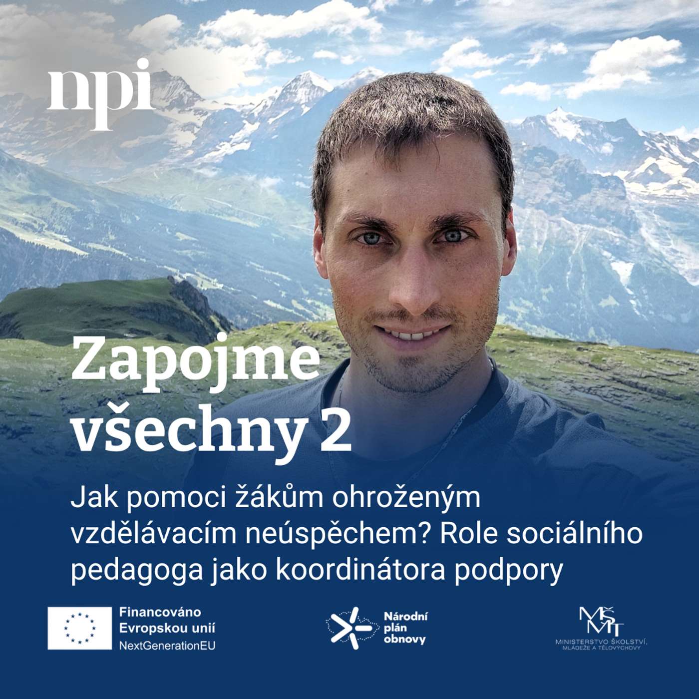 Jak pomoci žákům ohroženým vzdělávacím neúspěchem? Role sociálního pedagoga jako koordinátora podpory episode artwork