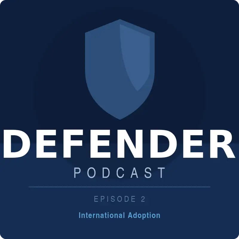 Defending Every Child: The Truth About International Adoption