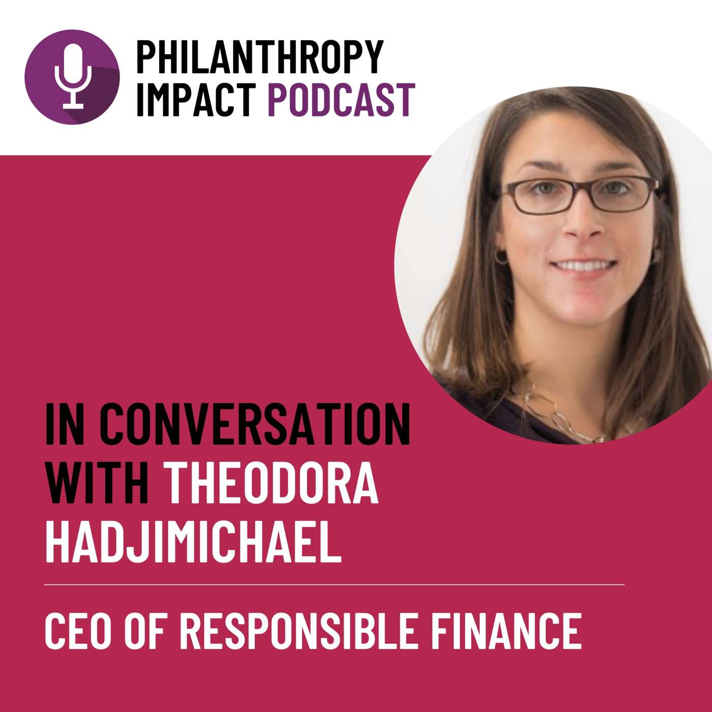 In conversation with Theodora Hadjimichael – CEO of Responsible Finance