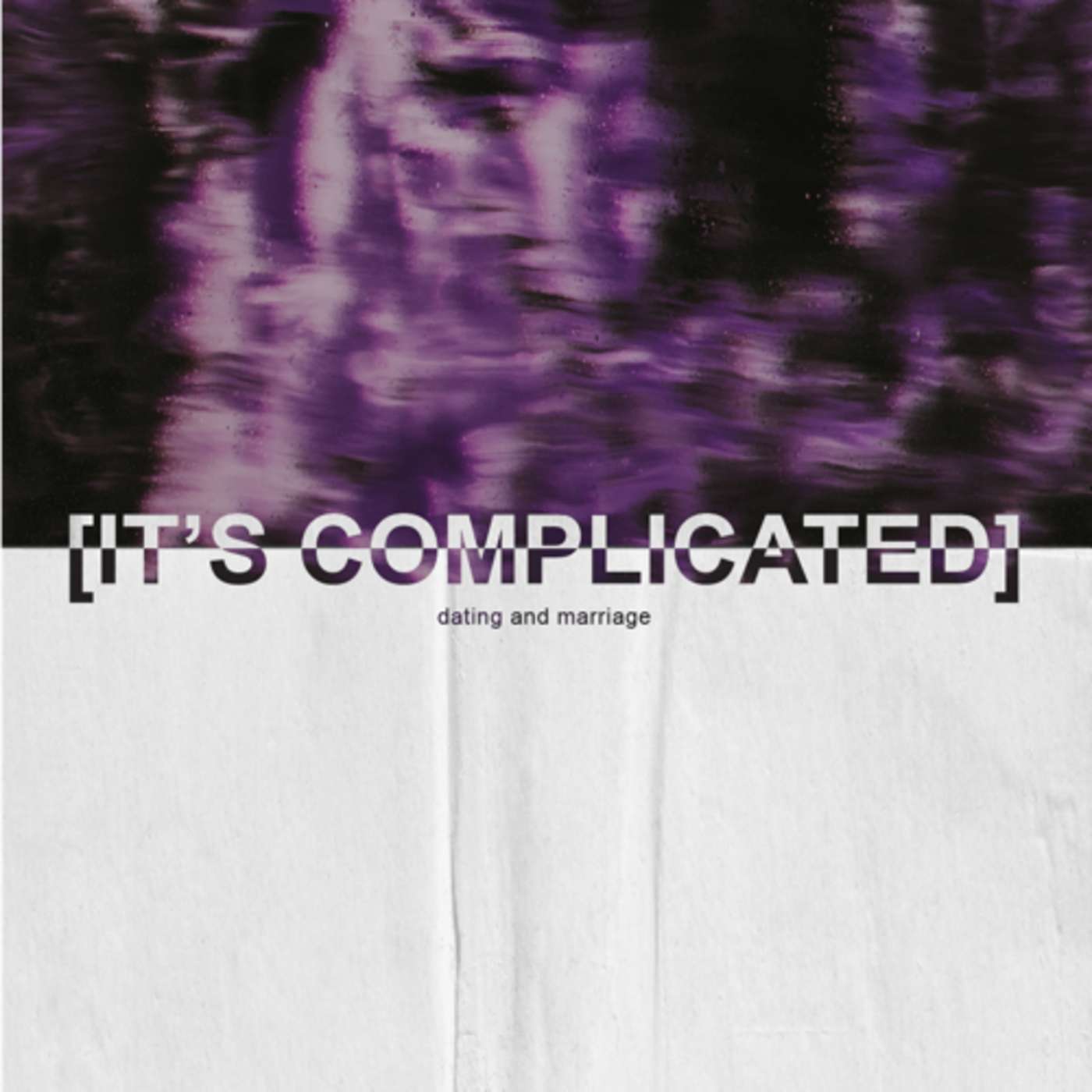It’s Complicated | Week 1 | Overview episode artwork