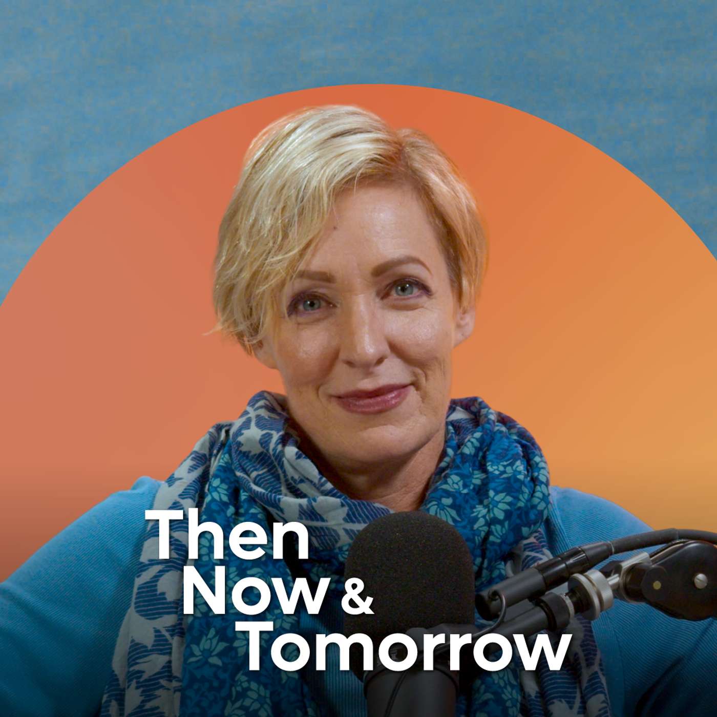 Then, Now & Tomorrow