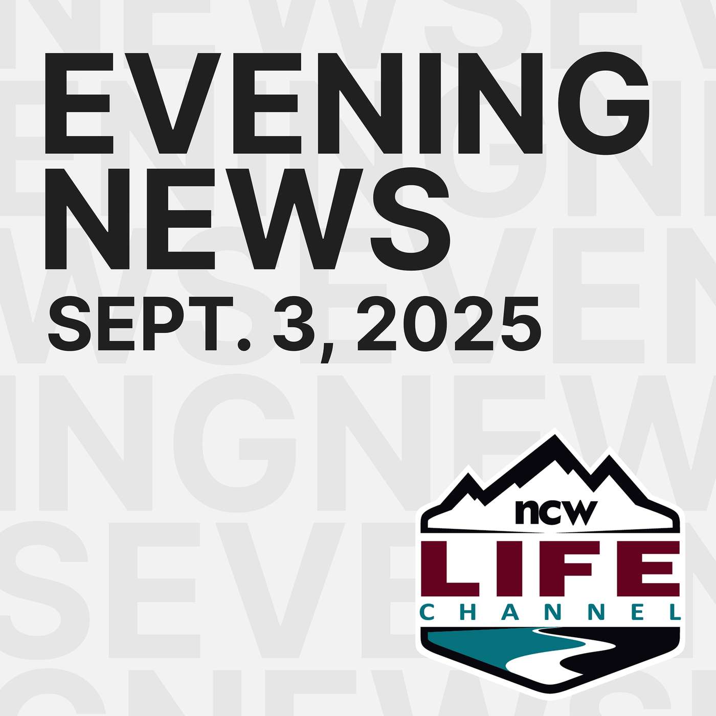 NCWLIFE Evening News