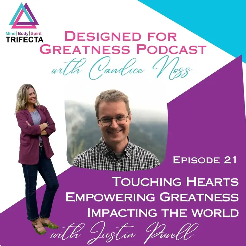 21. Humanitarian Justin Powell: Touching Hearts, Empowering Greatness & Impacting the World