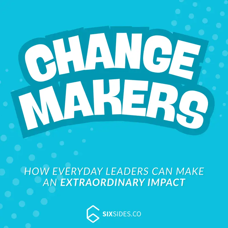Changemakers