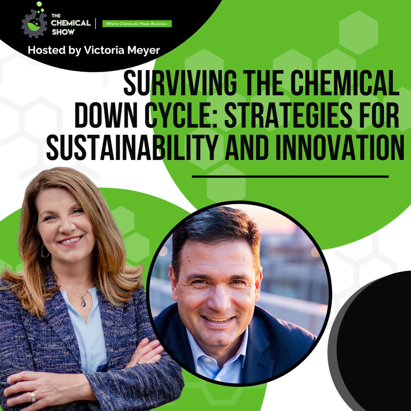 Surviving the Chemical Down Cycle: Strategies for Sustainability and Innovation - Ep. 211
