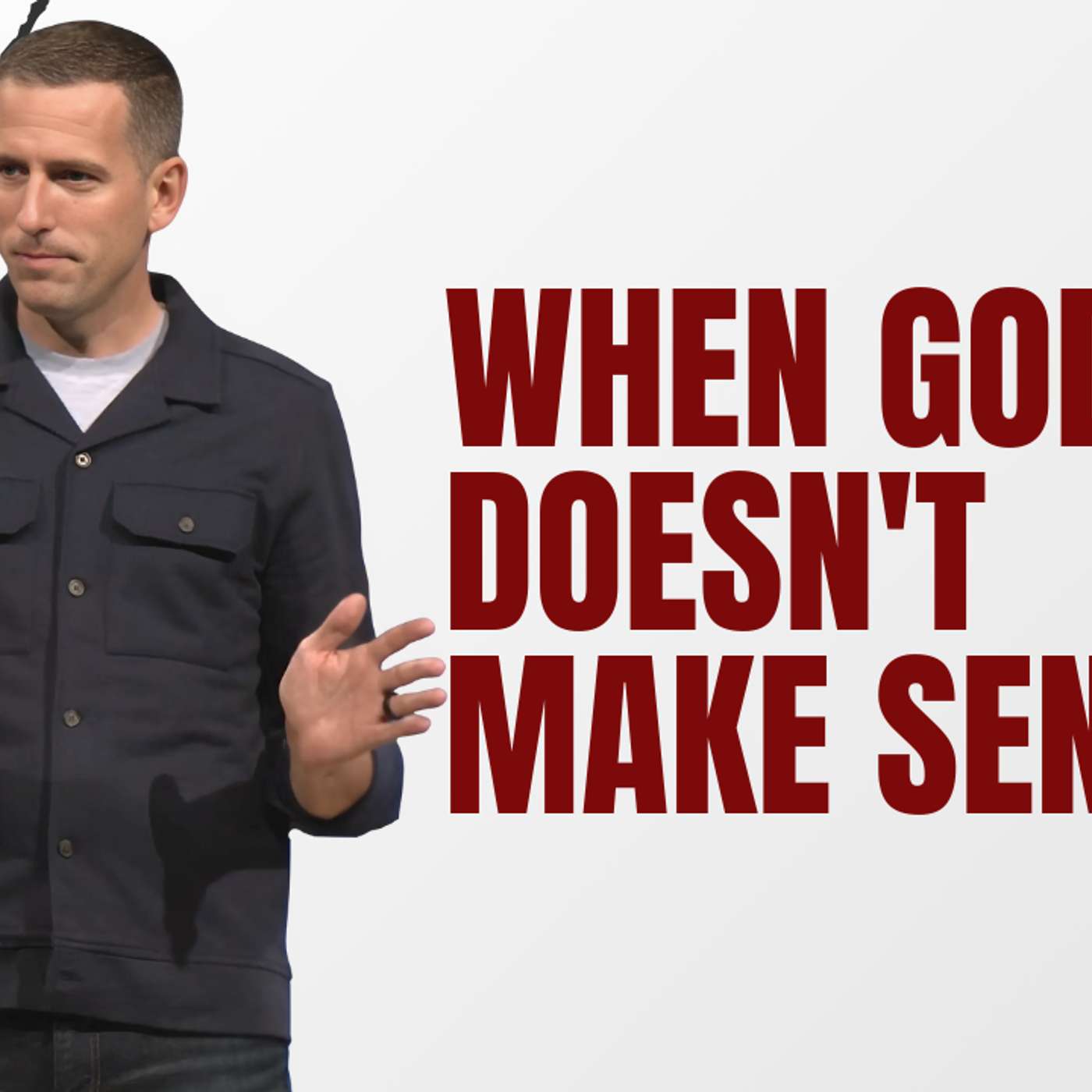 When God Doesn’t Make Sense (Twisted Scripture 3 - Pastor Mike)